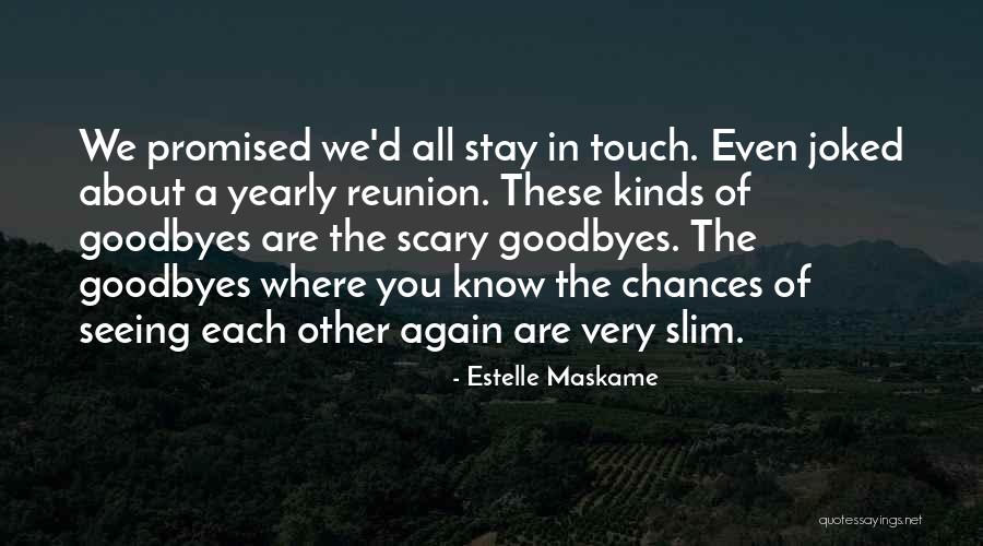 Lannutti Quotes By Estelle Maskame Lannutti Quotes By Estelle Maskame