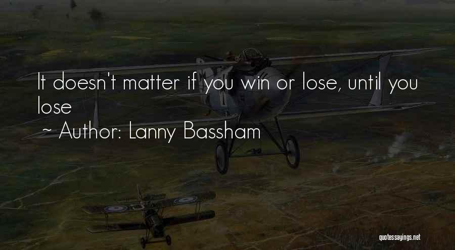Lanny Bassham Quotes 1578525 Lanny Bassham Quotes 1578525