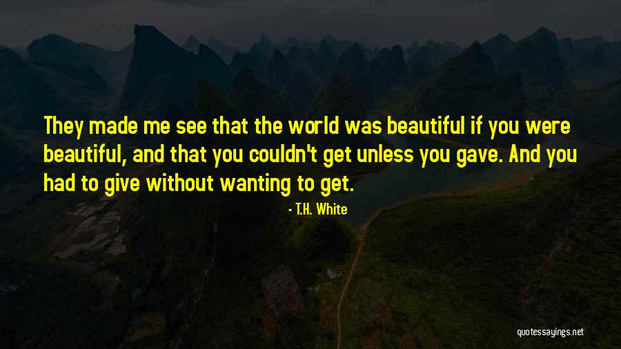 Lanoha Nursery Quotes By T.H. White Lanoha Nursery Quotes By T.H. White