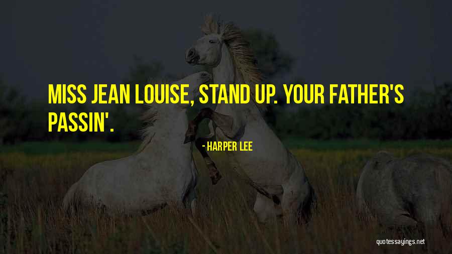 Lanois Delay Quotes By Harper Lee