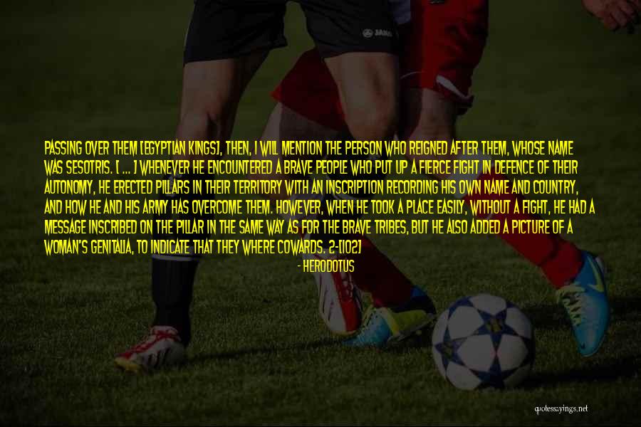 Lanquetin Guatemala Quotes By Herodotus Lanquetin Guatemala Quotes By Herodotus