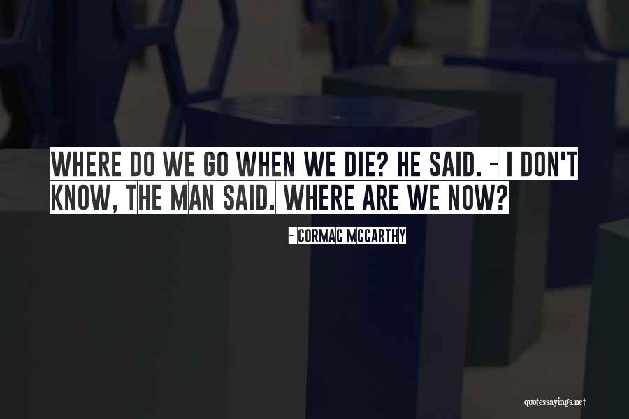 Lansana Koroma Quotes By Cormac McCarthy Lansana Koroma Quotes By Cormac McCarthy