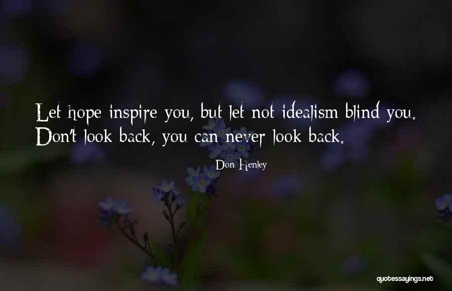 Lanselle Songco Quotes By Don Henley Lanselle Songco Quotes By Don Henley