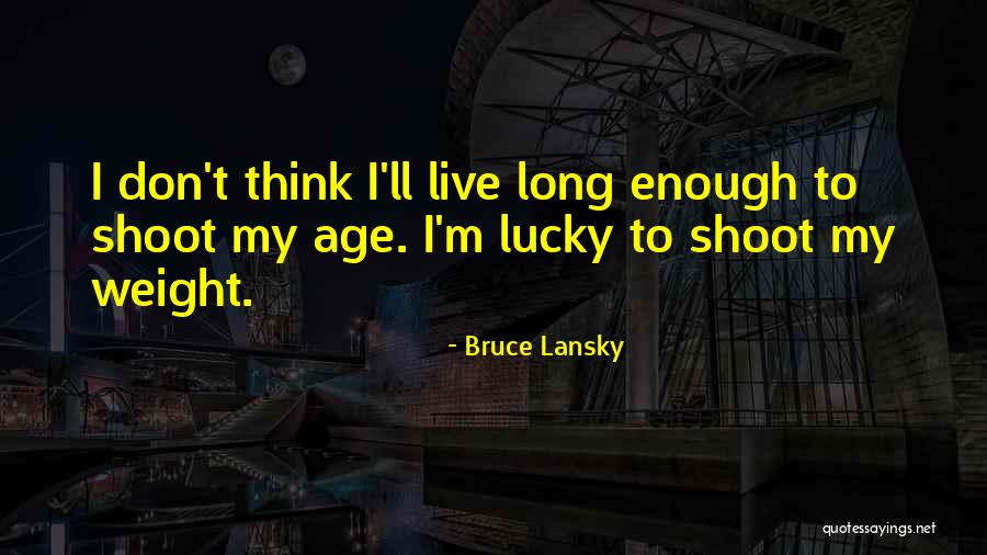 Lansky Quotes By Bruce Lansky