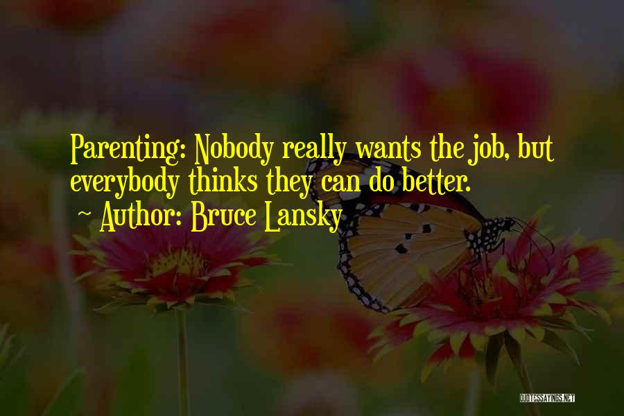 Lansky Quotes By Bruce Lansky