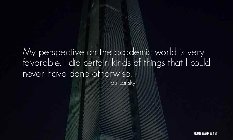 Lansky Quotes By Paul Lansky