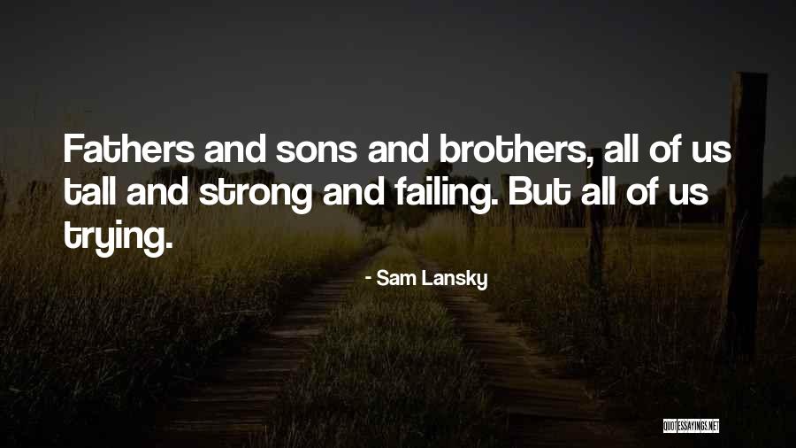 Lansky Quotes By Sam Lansky