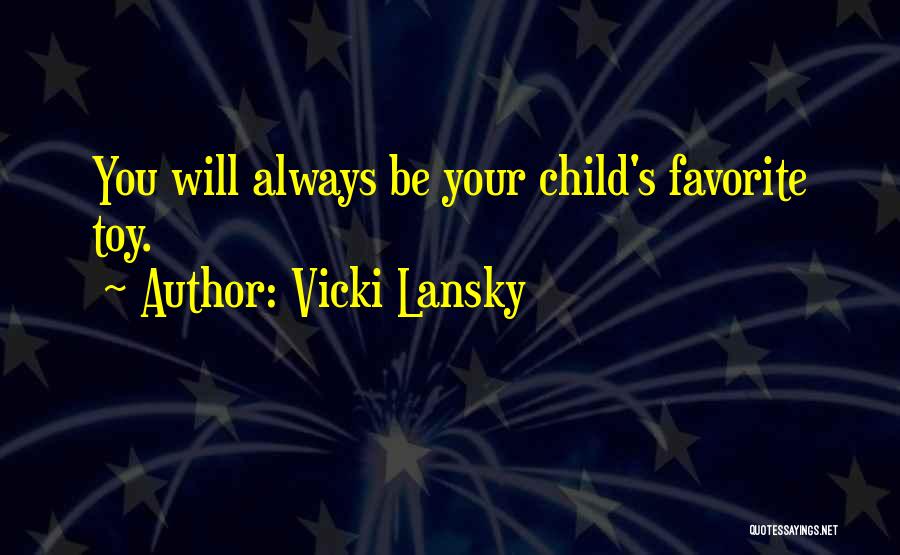 Lansky Quotes By Vicki Lansky