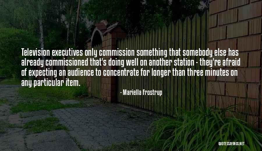 Lantang Bersuara Quotes By Mariella Frostrup Lantang Bersuara Quotes By Mariella Frostrup