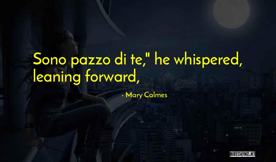 Lantang Maksud Quotes By Mary Calmes Lantang Maksud Quotes By Mary Calmes