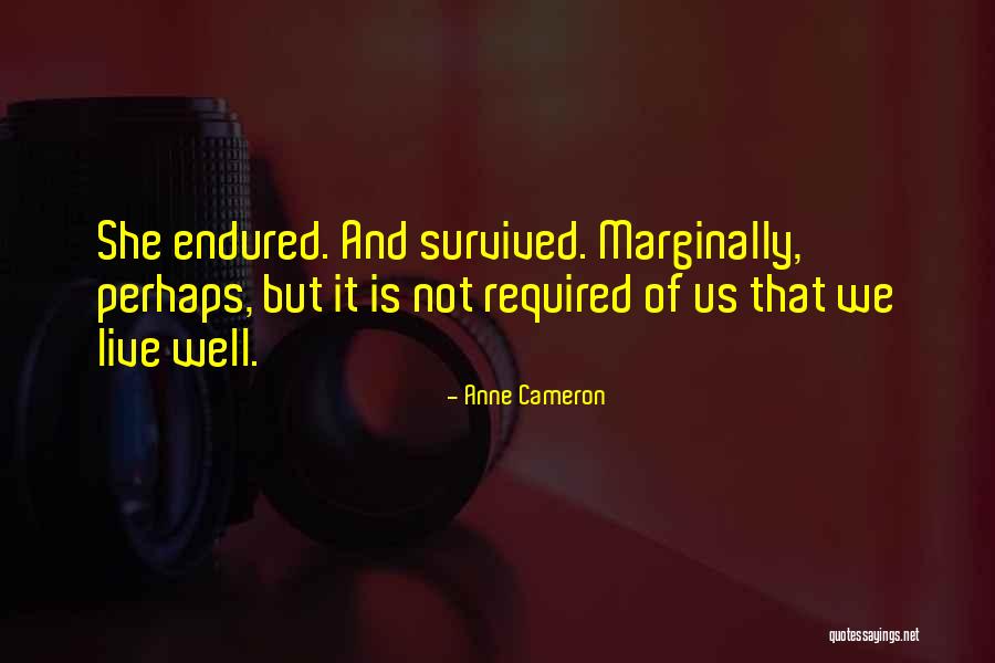 Lantaran Ngana Quotes By Anne Cameron Lantaran Ngana Quotes By Anne Cameron