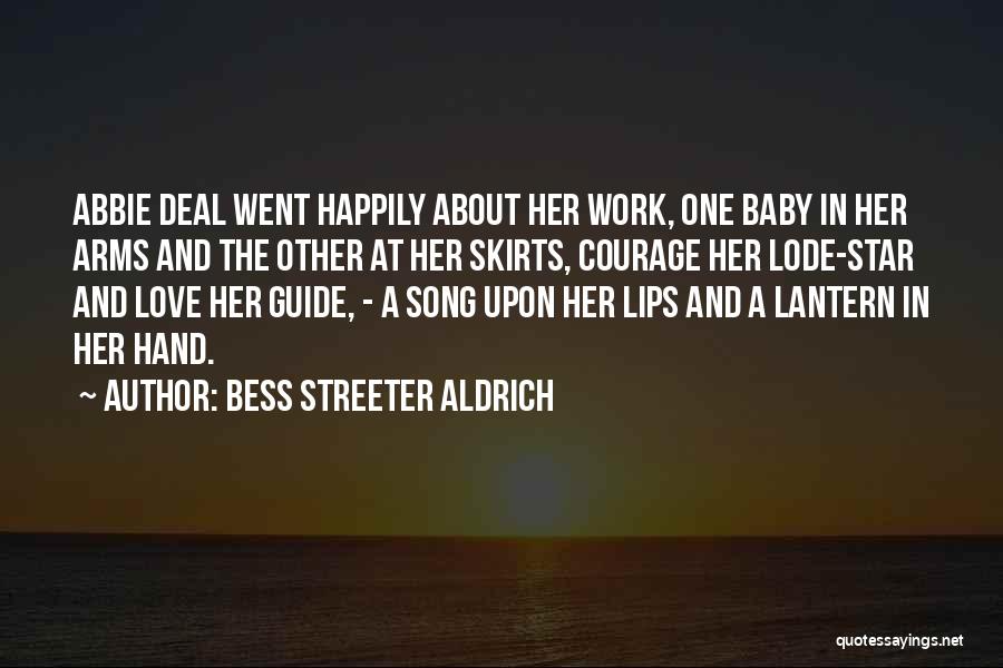 Lantern Love Quotes By Bess Streeter Aldrich