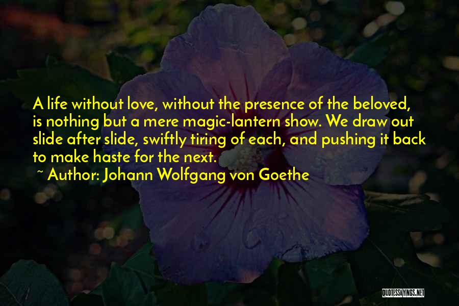 Lantern Love Quotes By Johann Wolfgang Von Goethe