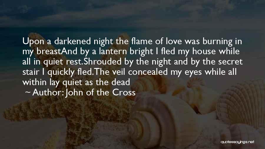 Lantern Love Quotes By John Of The Cross