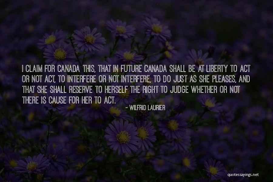 Lanternier Natalie Quotes By Wilfrid Laurier Lanternier Natalie Quotes By Wilfrid Laurier