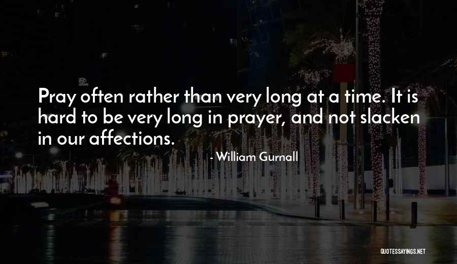 Lantinga Meppel Quotes By William Gurnall Lantinga Meppel Quotes By William Gurnall
