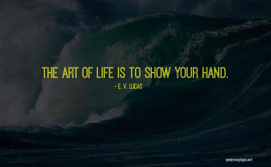 Lantos Artist Quotes By E. V. Lucas Lantos Artist Quotes By E. V. Lucas