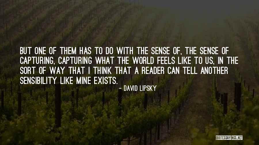 Lany Band Quotes By David Lipsky Lany Band Quotes By David Lipsky