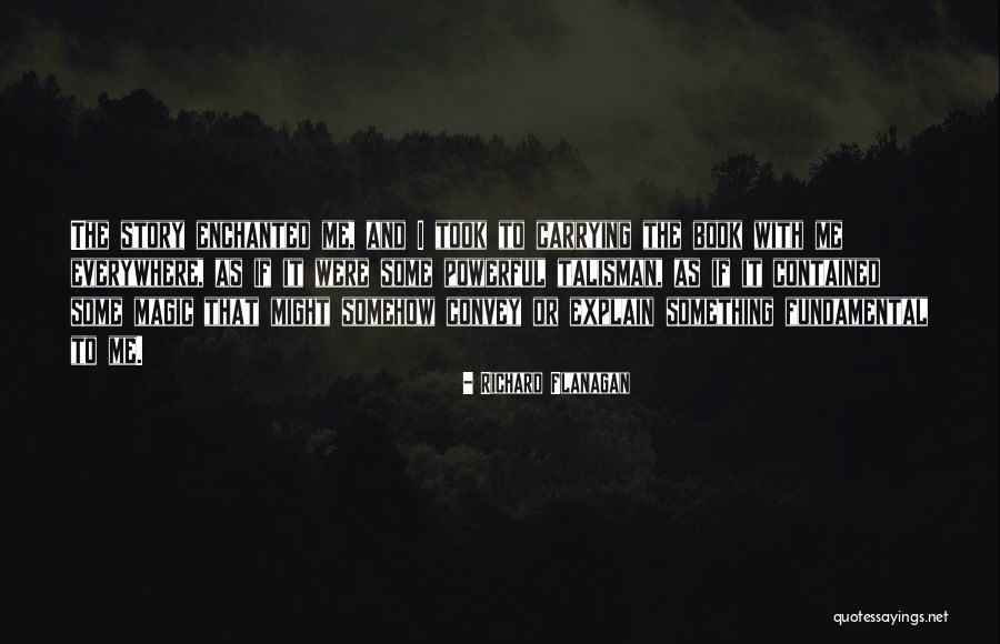 Lanyincao Quotes By Richard Flanagan Lanyincao Quotes By Richard Flanagan