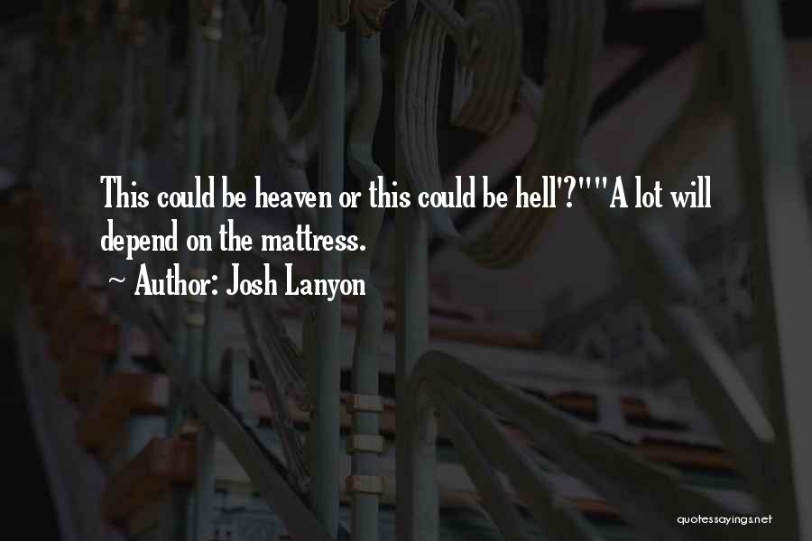 Lanyon Quotes By Josh Lanyon