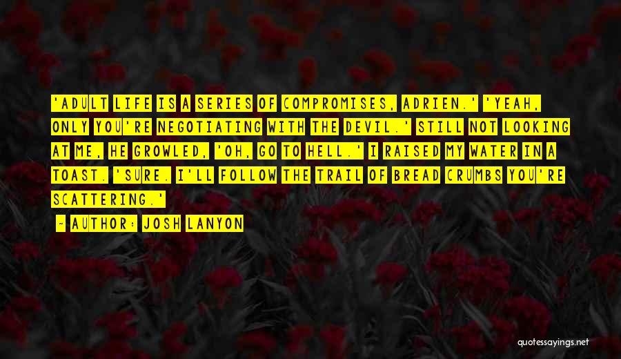 Lanyon Quotes By Josh Lanyon