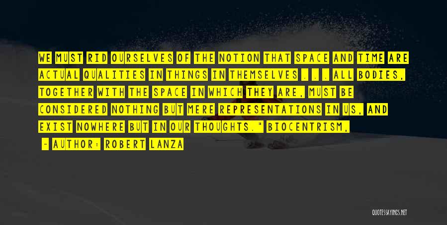 Lanza Quotes By Robert Lanza