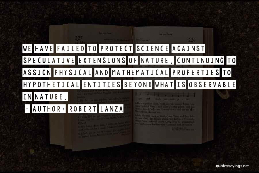 Lanza Quotes By Robert Lanza