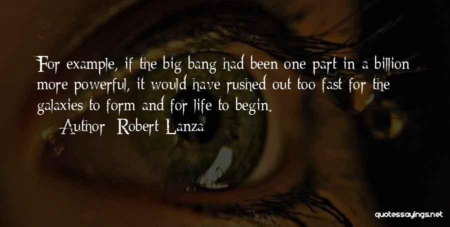 Lanza Quotes By Robert Lanza