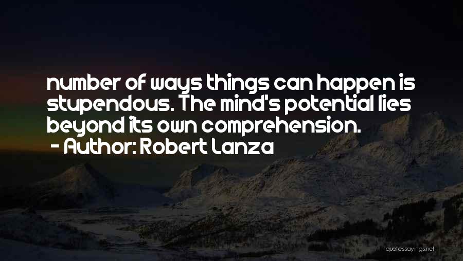 Lanza Quotes By Robert Lanza