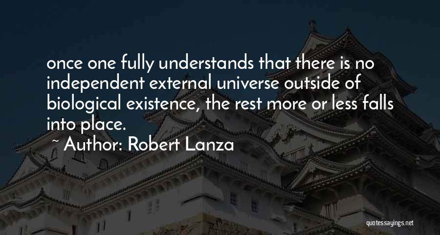 Lanza Quotes By Robert Lanza