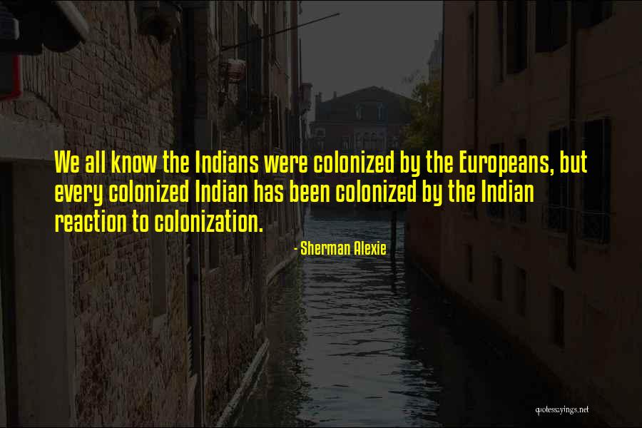 Lanzada Del Quotes By Sherman Alexie Lanzada Del Quotes By Sherman Alexie
