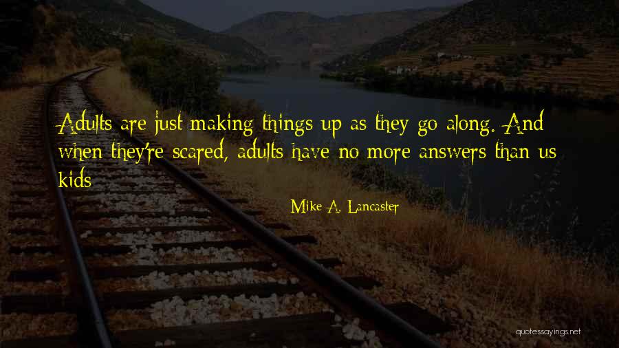 Lanzas Dibujo Quotes By Mike A. Lancaster Lanzas Dibujo Quotes By Mike A. Lancaster