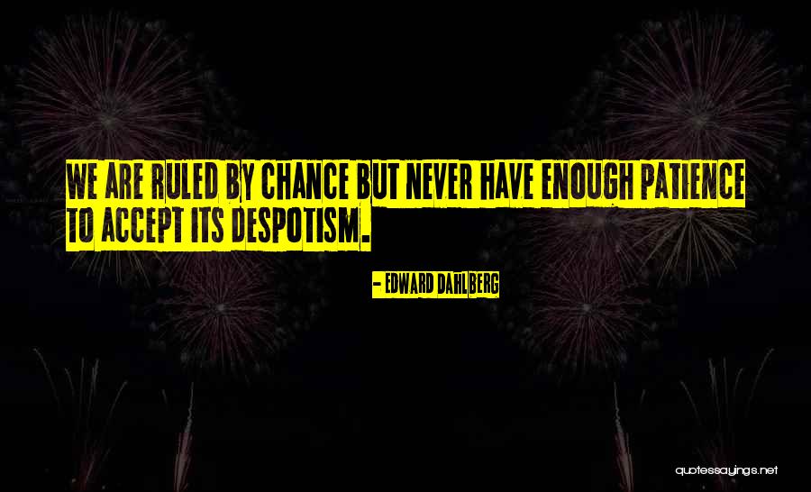 Lanzhou Quotes By Edward Dahlberg Lanzhou Quotes By Edward Dahlberg