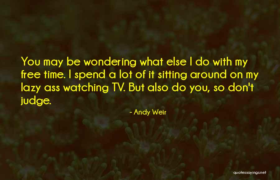 Lanzis Webcam Quotes By Andy Weir