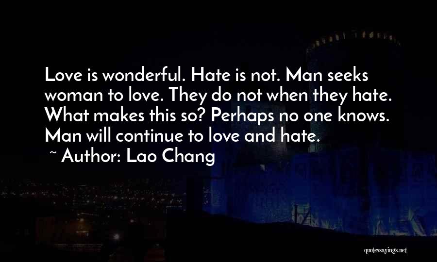 Lao Chang Quotes 2211676