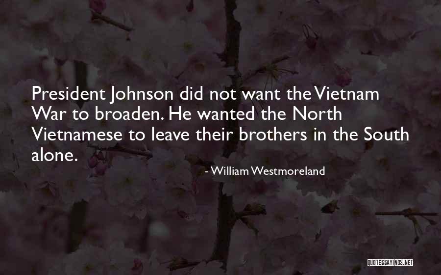 Laodicean Messenger Quotes By William Westmoreland Laodicean Messenger Quotes By William Westmoreland
