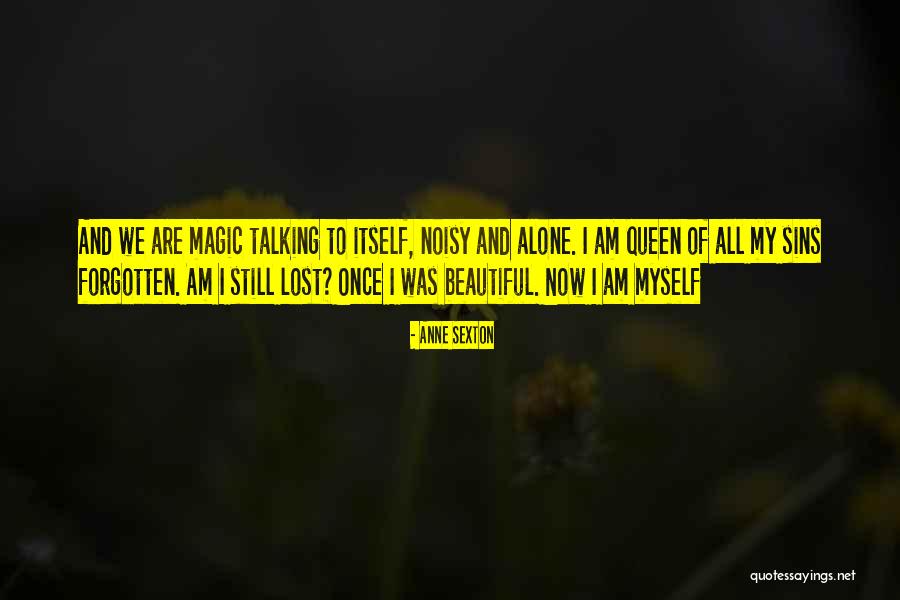 Laoneis Quotes By Anne Sexton Laoneis Quotes By Anne Sexton