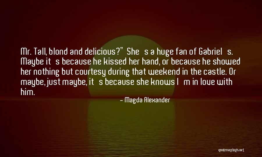 Laoneis Quotes By Magda Alexander Laoneis Quotes By Magda Alexander