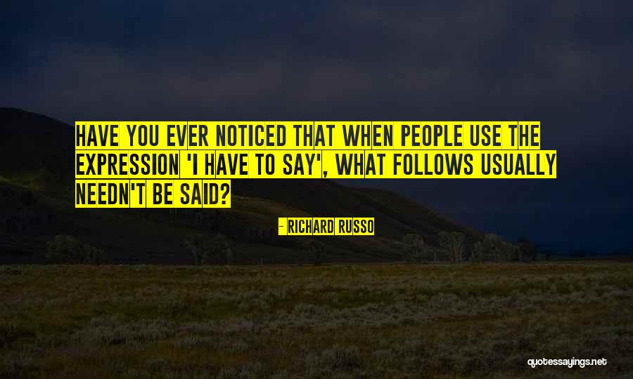 Laoneis Quotes By Richard Russo Laoneis Quotes By Richard Russo