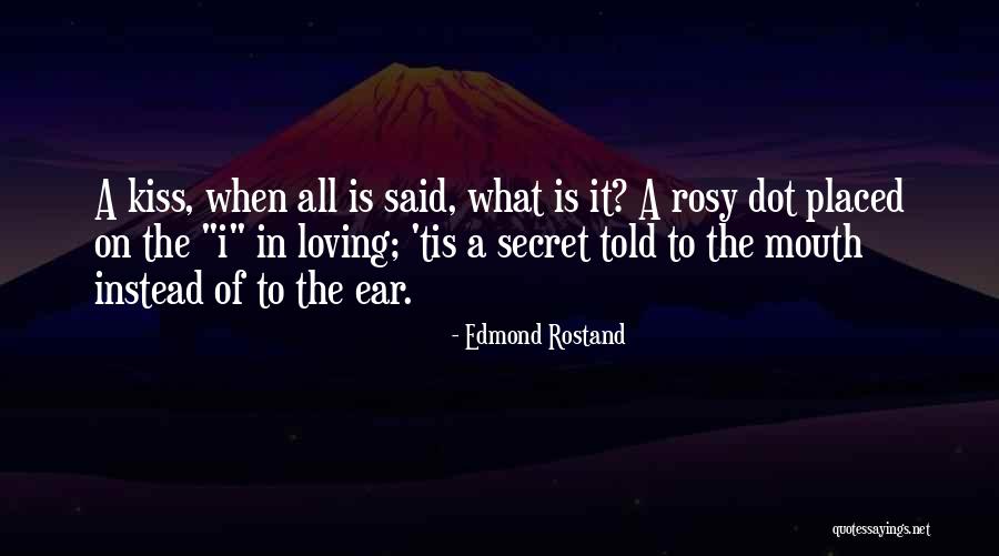 Laos Inspirational Quotes By Edmond Rostand Laos Inspirational Quotes By Edmond Rostand