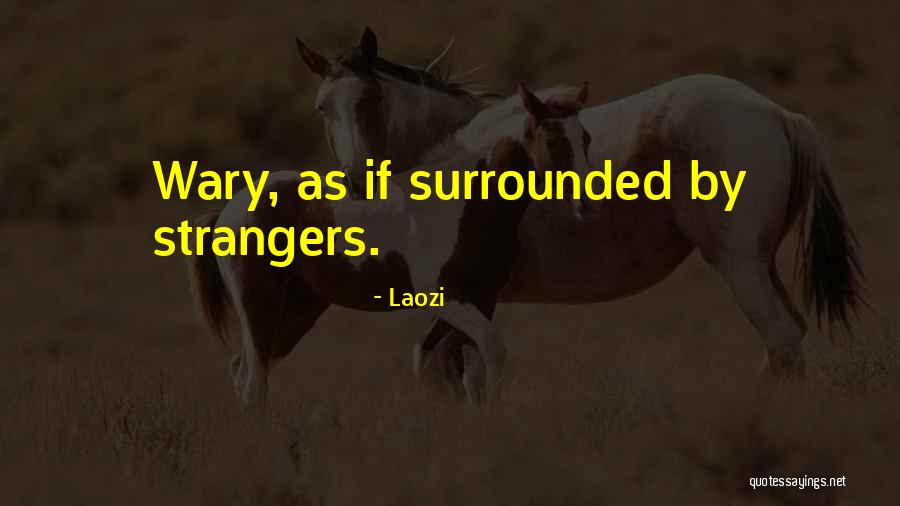 Laozi Taoism Quotes By Laozi