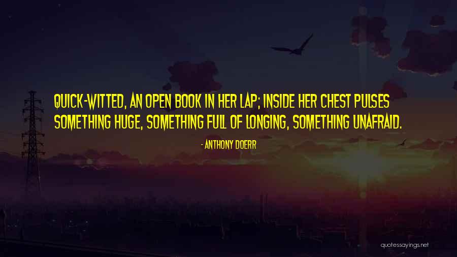 Lap Full Quotes By Anthony Doerr Lap Full Quotes By Anthony Doerr