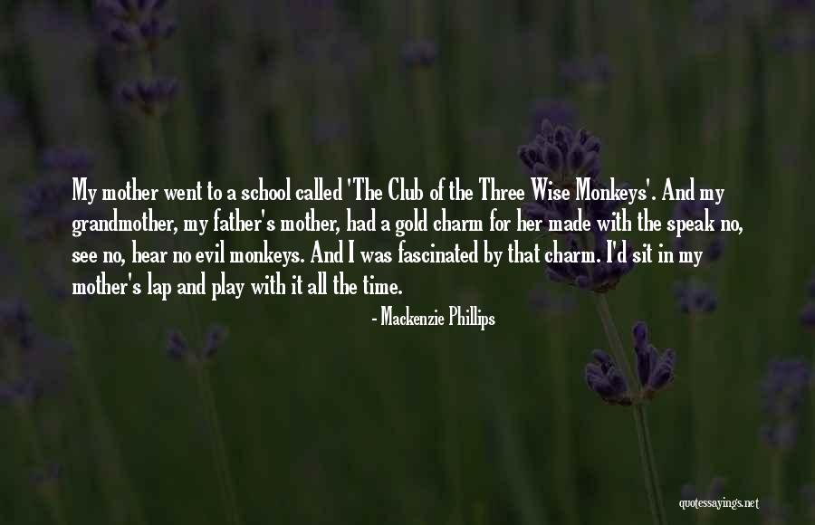 Lap Of Mother Quotes By Mackenzie Phillips Lap Of Mother Quotes By Mackenzie Phillips