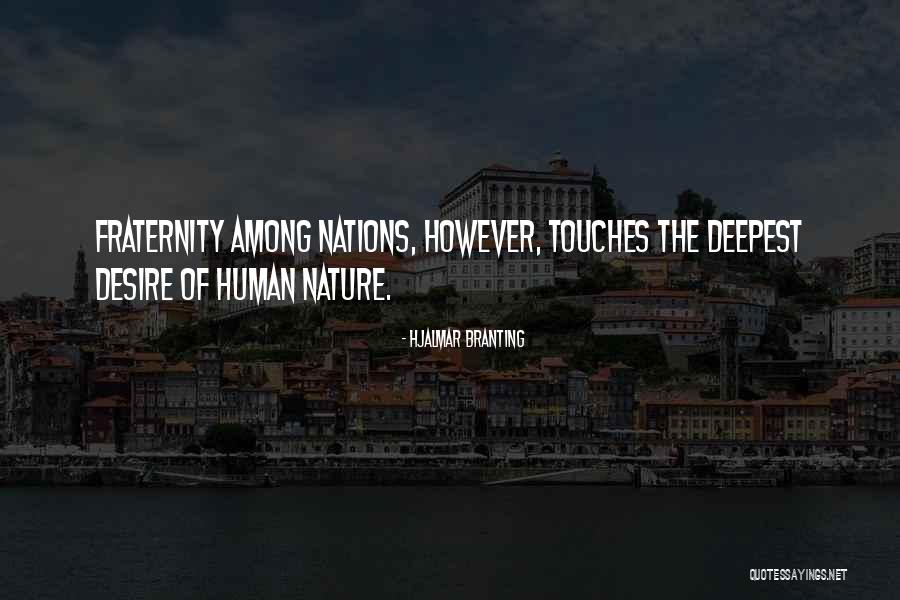 Lapaj Sk Quotes By Hjalmar Branting Lapaj Sk Quotes By Hjalmar Branting