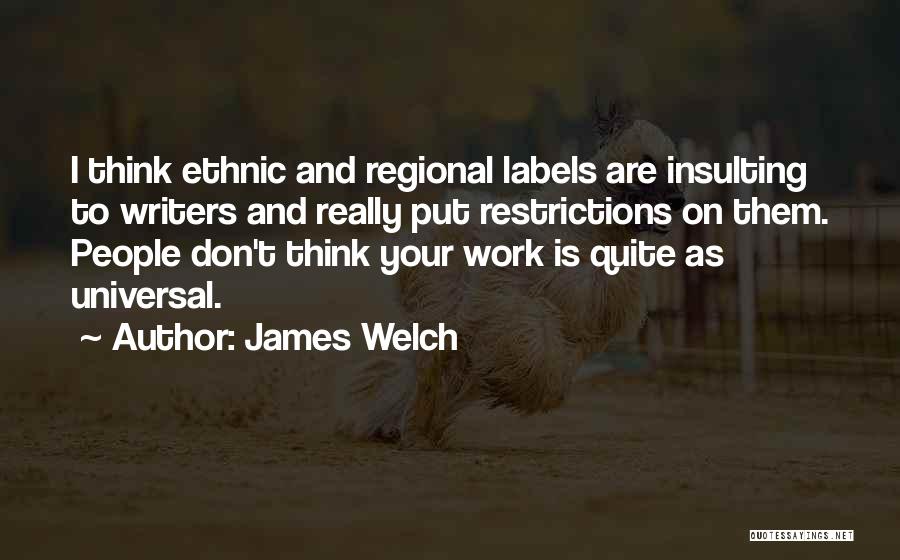 Lapalme Quotes By James Welch