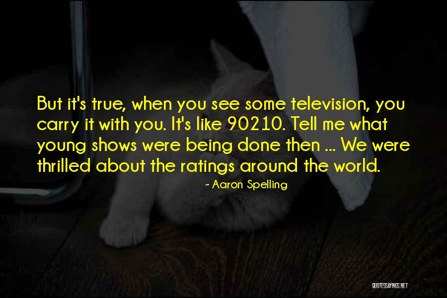 Laparoscopic Appendectomy Quotes By Aaron Spelling Laparoscopic Appendectomy Quotes By Aaron Spelling