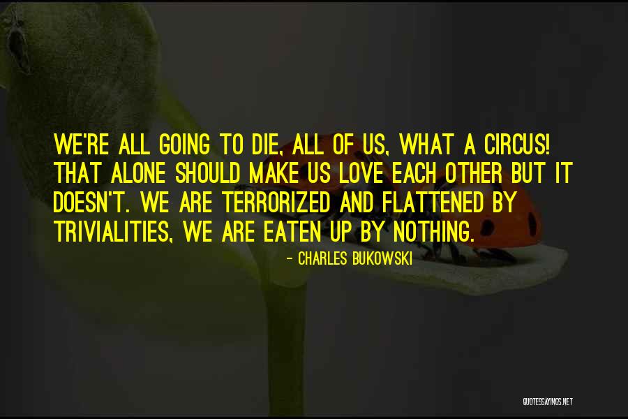 Lapdogs Quotes By Charles Bukowski Lapdogs Quotes By Charles Bukowski