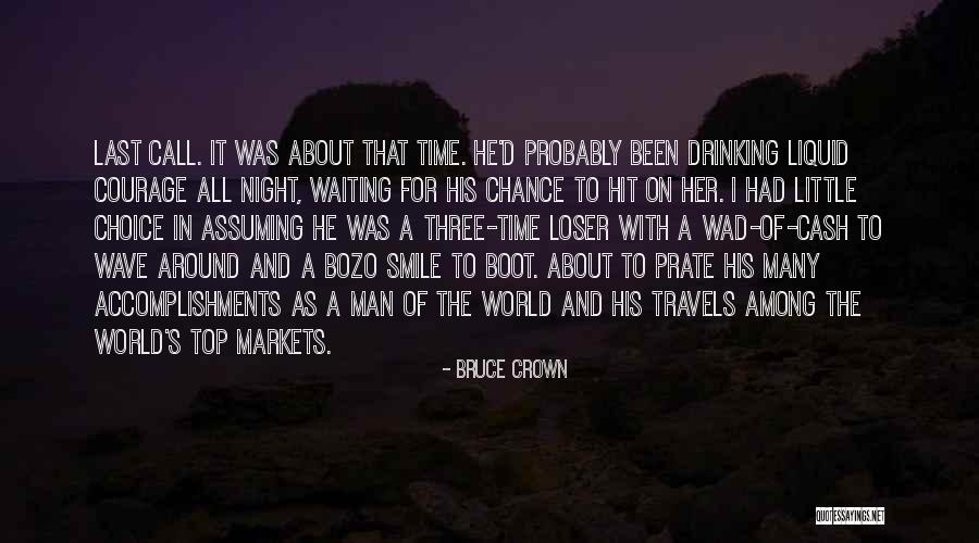 Lapdsf Quotes By Bruce Crown Lapdsf Quotes By Bruce Crown