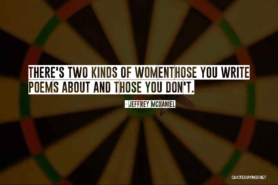 Lapdsf Quotes By Jeffrey McDaniel Lapdsf Quotes By Jeffrey McDaniel