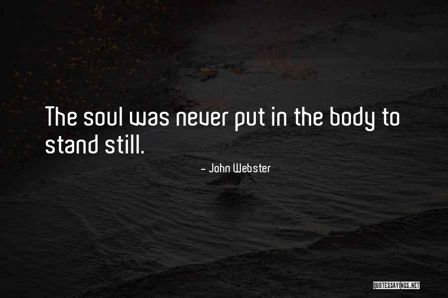 Lapegas Quotes By John Webster Lapegas Quotes By John Webster